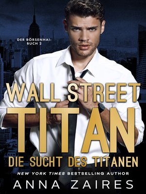 cover image of Wall Street Titan – Die Sucht des Titanen